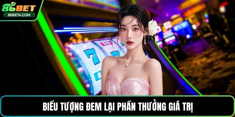 Biểu tượng đem lại phần thưởng giá trị