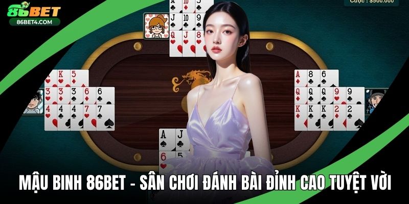 Mậu Binh 86bet